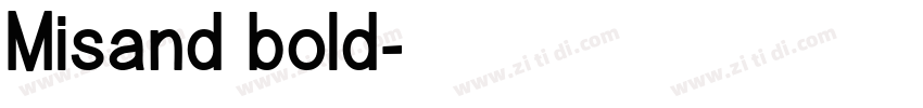 Misand bold字体转换
